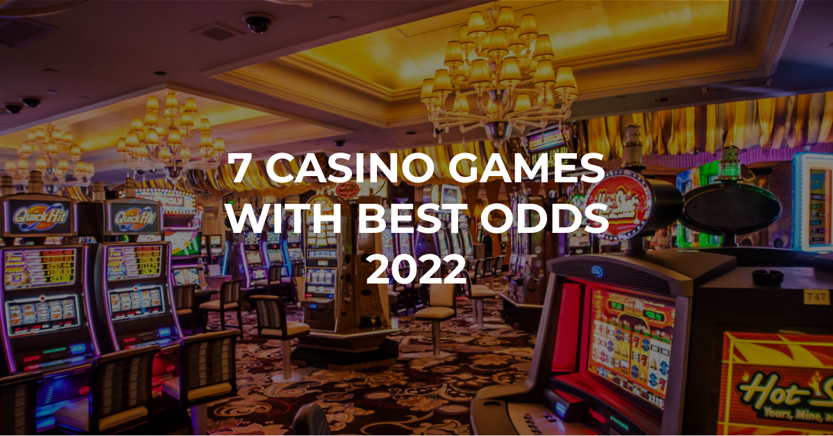 7 best odds casino games